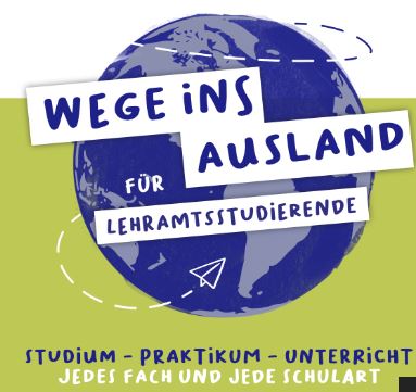 Infoveranstaltung - Wege ins Ausland für Lehramtsstudierende 